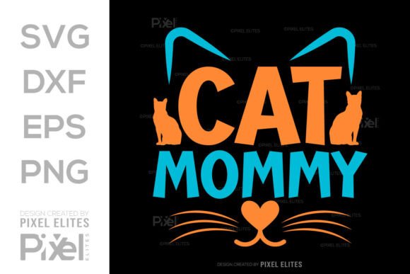Cat Mommy SVG: Cute Design, Practical Insights