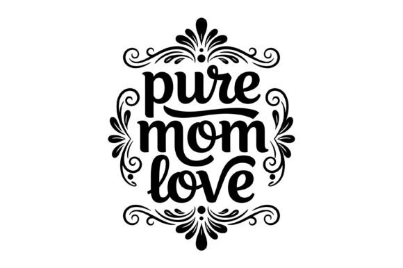 Elegant Pure Love Mom Typography: A Designer’s Real-World Review