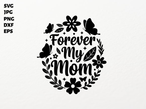 Forever My Mom SVG for Cricut: A Designer’s Honest Review for Real Embroidery Projects