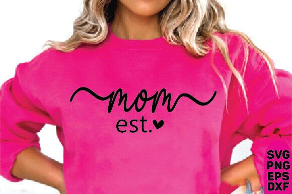 Mom Est. Year Blank SVG - Mom Png - Mom