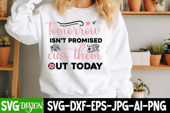 Tomorrow Isn’t Promised Cuss Them out to: A Designer’s Honest Review