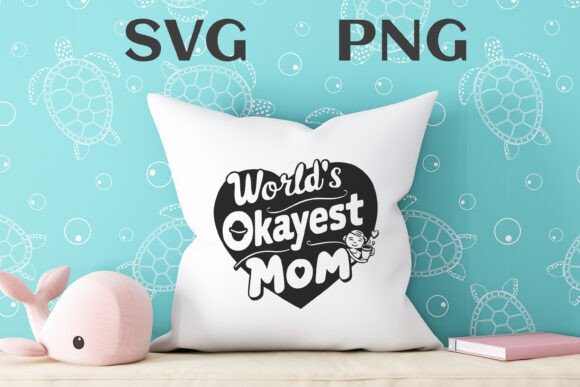 World's Okayest Mom Quote SVG PNG: A Designer’s Honest Review